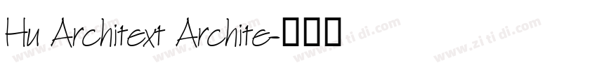 Hu Architext Archite字体转换